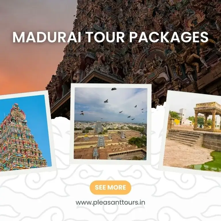Explore Madurai Travels Tour Packages for 2025