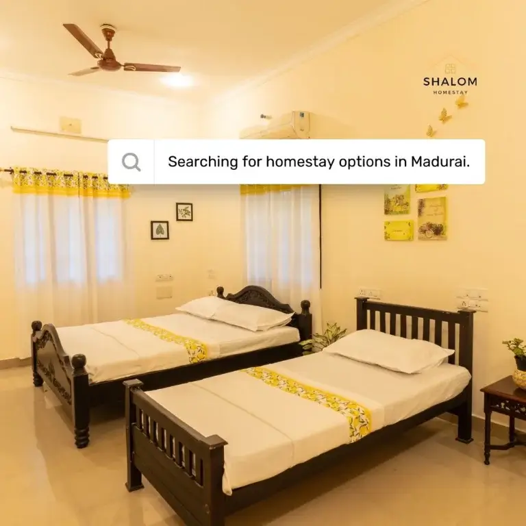 5 Reasons to Homestay at Madurai: The Thrilling Experience